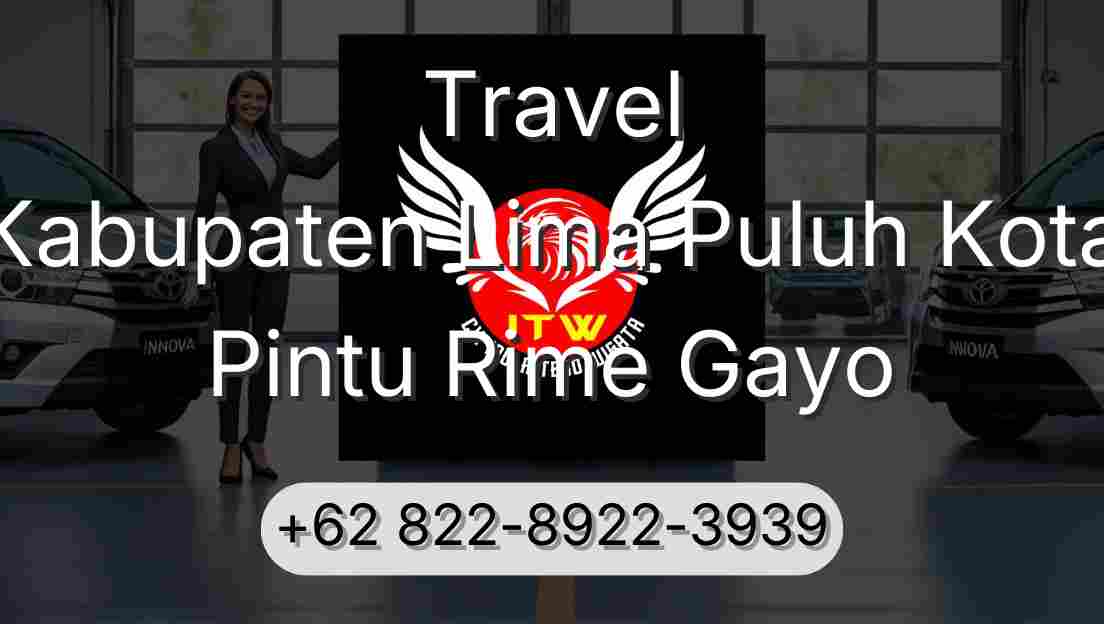 Travel Kabupaten Lima Puluh Kota Pintu Rime Gayo