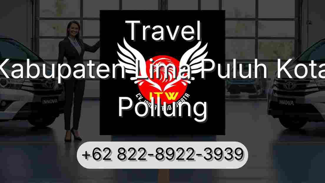 Travel Kabupaten Lima Puluh Kota Pollung