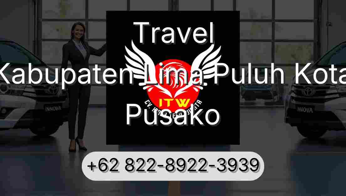 Travel Kabupaten Lima Puluh Kota Pusako