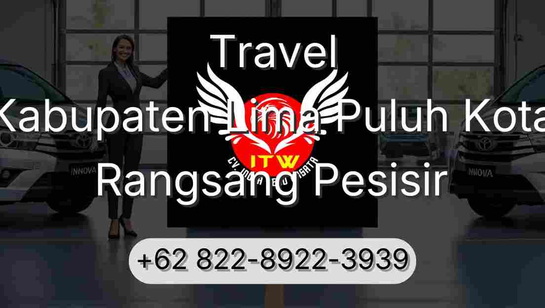 Travel Kabupaten Lima Puluh Kota Rangsang Pesisir