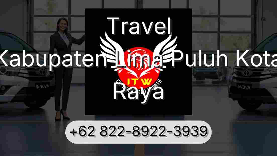 Travel Kabupaten Lima Puluh Kota Raya