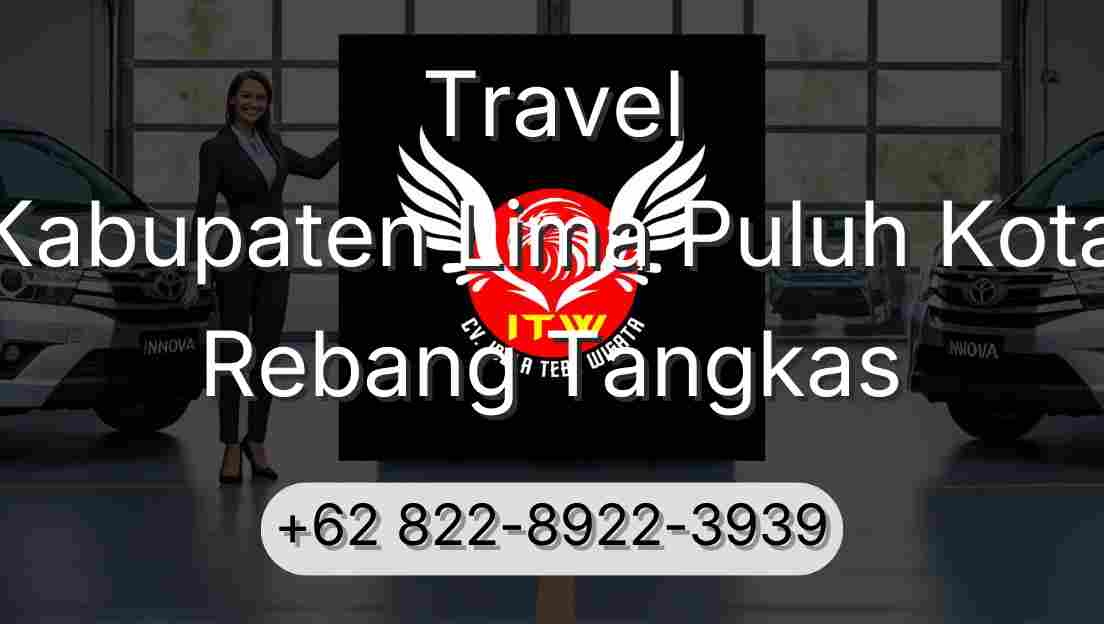 Travel Kabupaten Lima Puluh Kota Rebang Tangkas