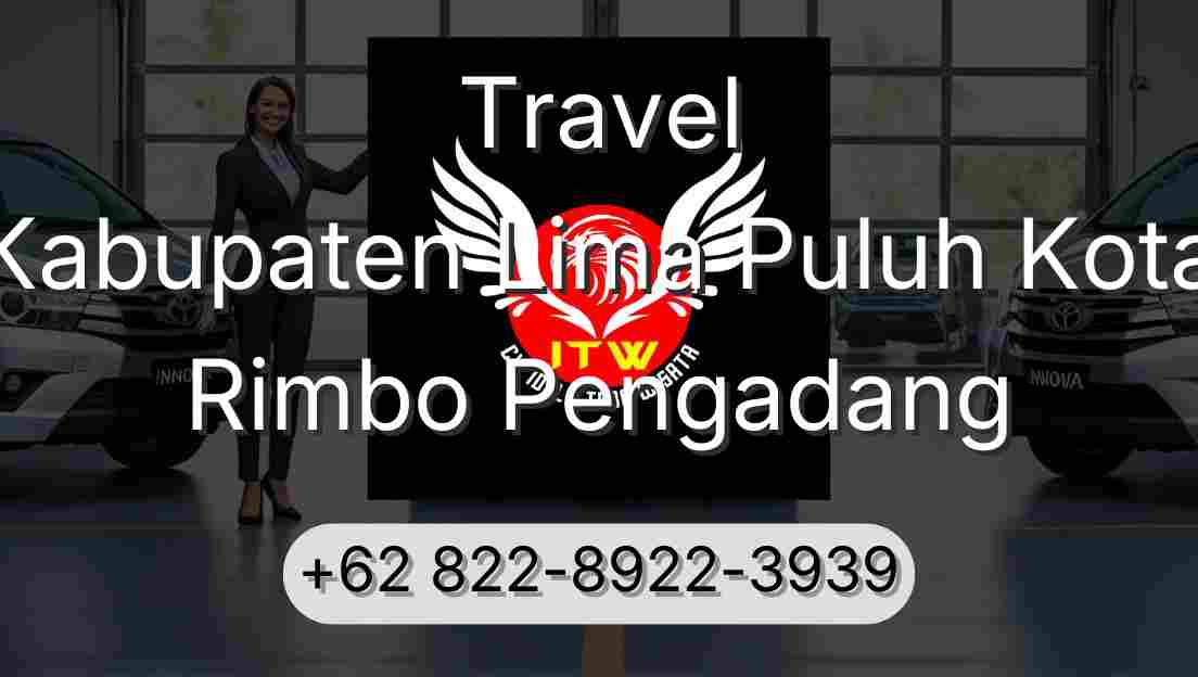 Travel Kabupaten Lima Puluh Kota Rimbo Pengadang