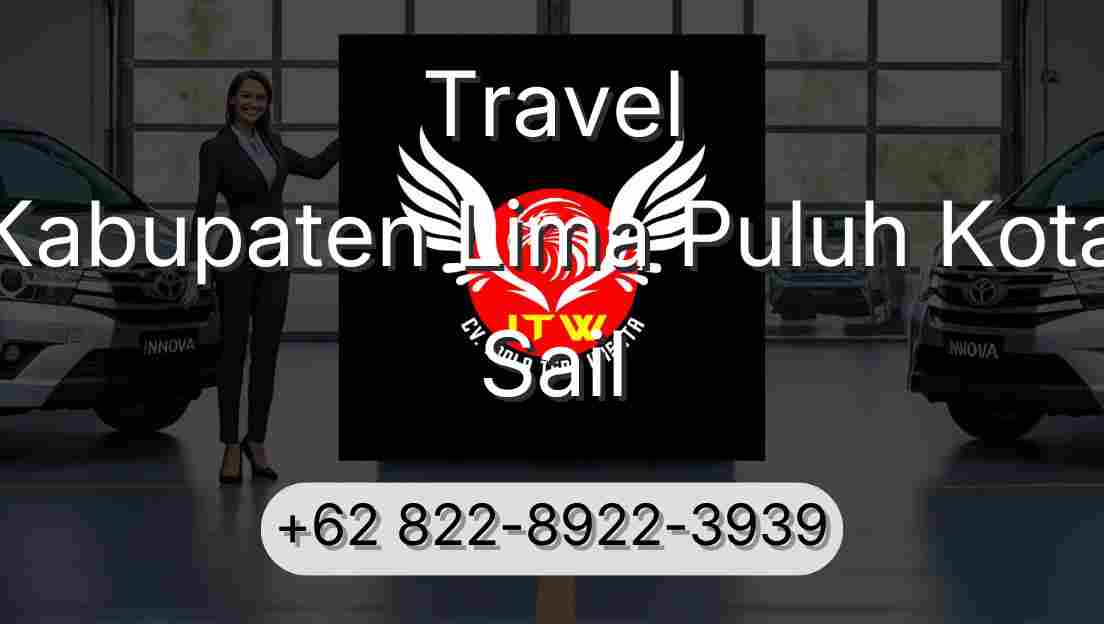 Travel Kabupaten Lima Puluh Kota Sail