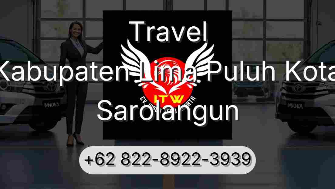 Travel Kabupaten Lima Puluh Kota Sarolangun