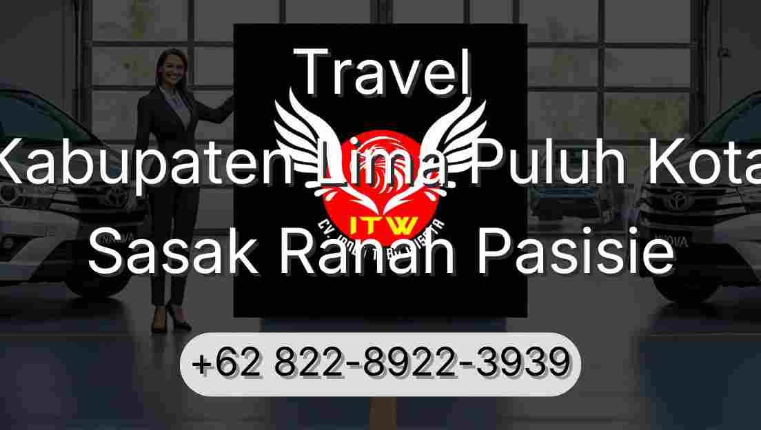 Travel Kabupaten Lima Puluh Kota Sasak Ranah Pasisie