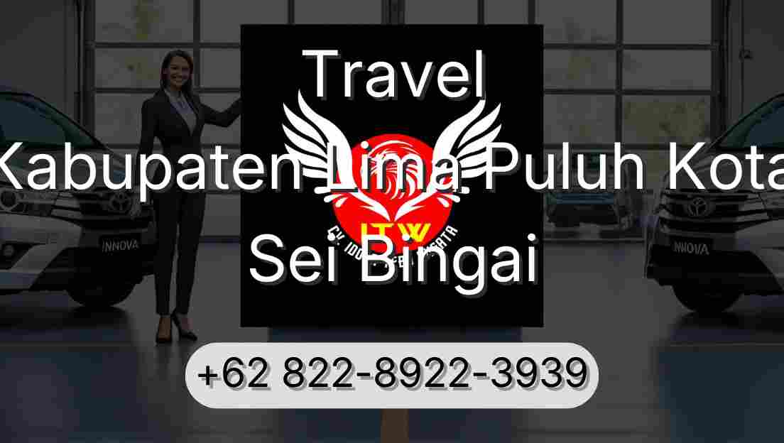 Travel Kabupaten Lima Puluh Kota Sei Bingai