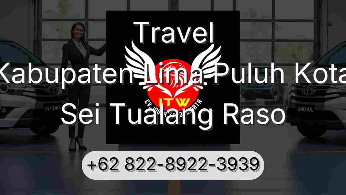 Travel Kabupaten Lima Puluh Kota Sei Tualang Raso