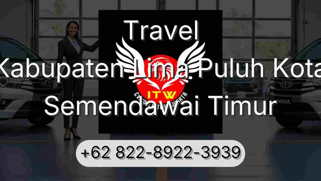 Travel Kabupaten Lima Puluh Kota Semendawai Timur