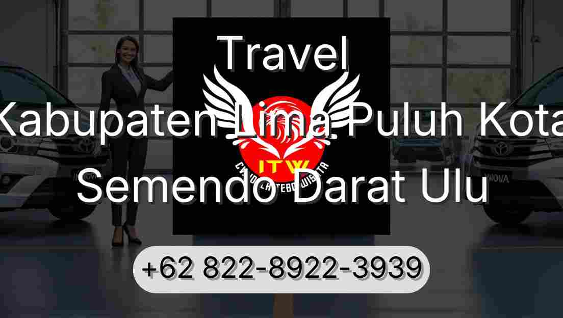 Travel Kabupaten Lima Puluh Kota Semendo Darat Ulu