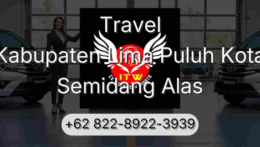 Travel Kabupaten Lima Puluh Kota Semidang Alas
