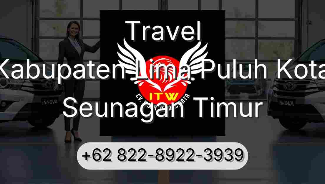 Travel Kabupaten Lima Puluh Kota Seunagan Timur