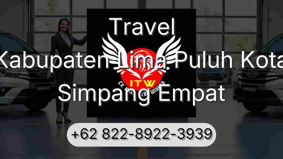 Travel Kabupaten Lima Puluh Kota Simpang Empat