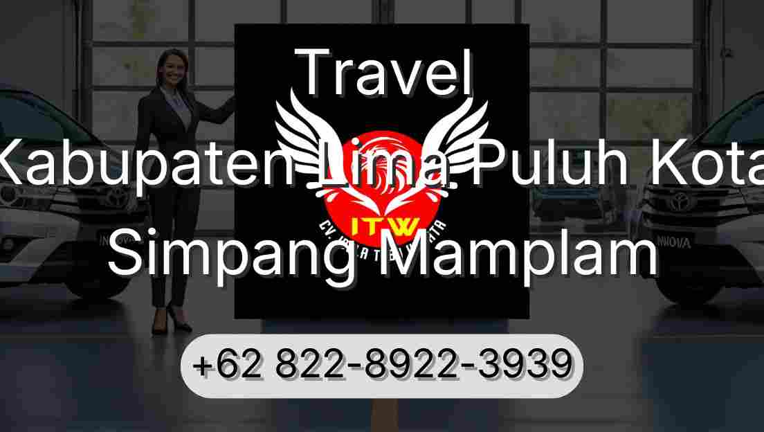 Travel Kabupaten Lima Puluh Kota Simpang Mamplam