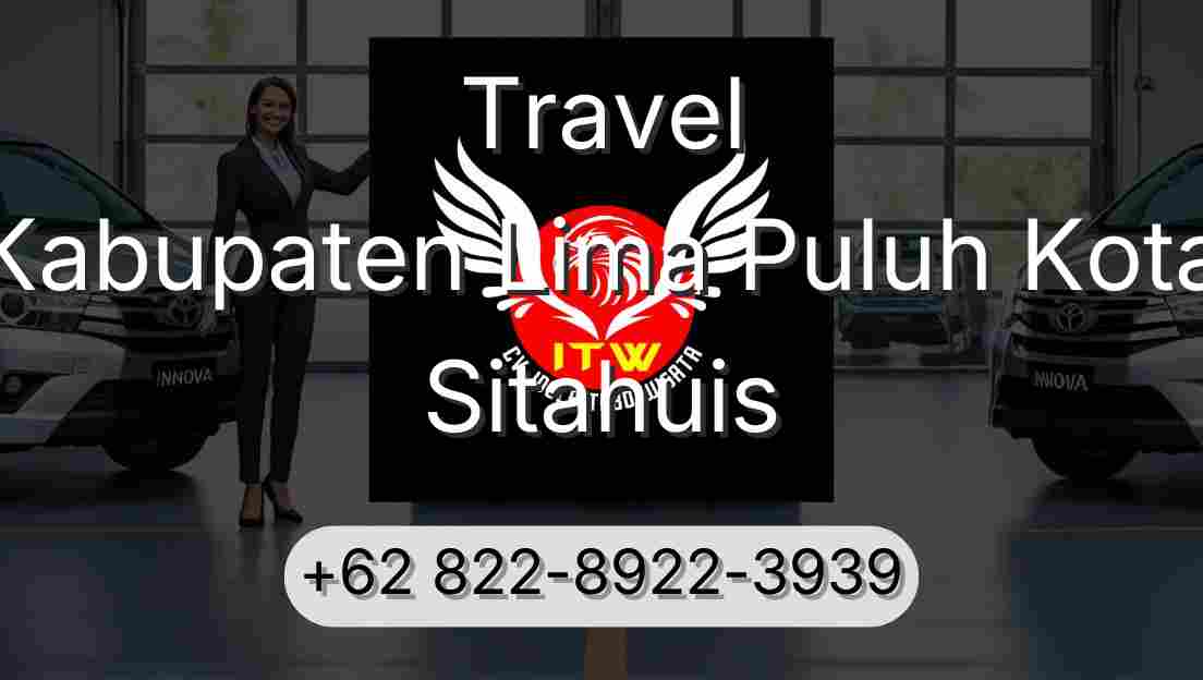 Travel Kabupaten Lima Puluh Kota Sitahuis