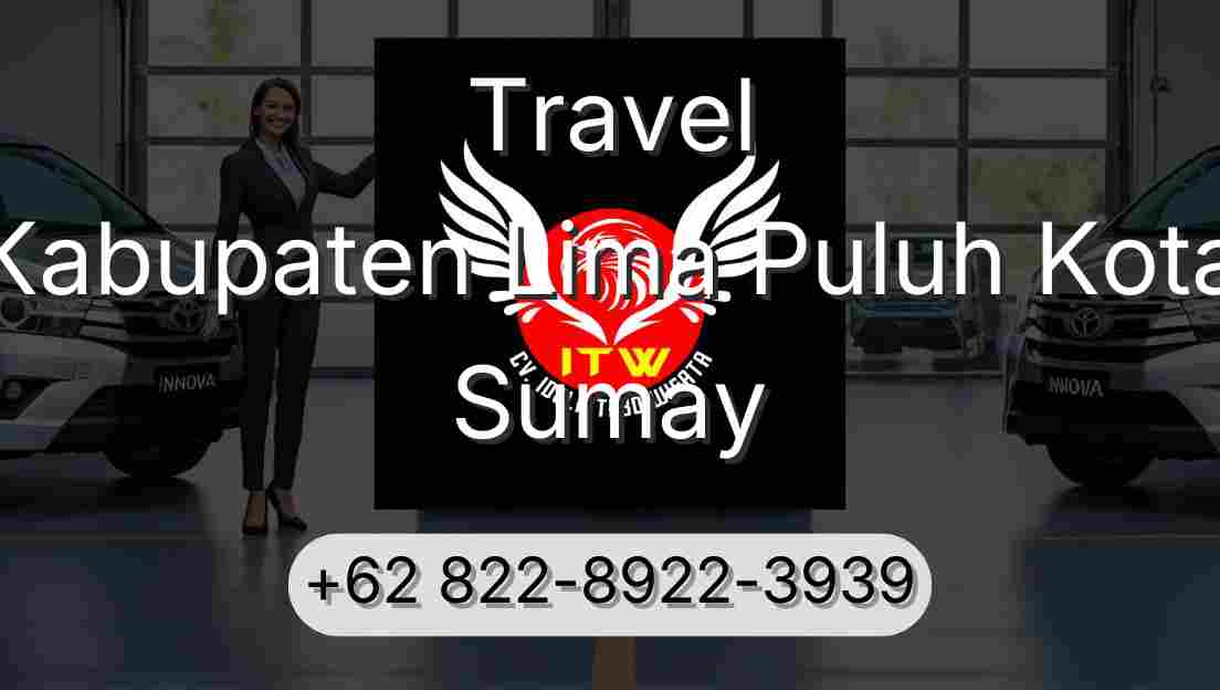 Travel Kabupaten Lima Puluh Kota Sumay
