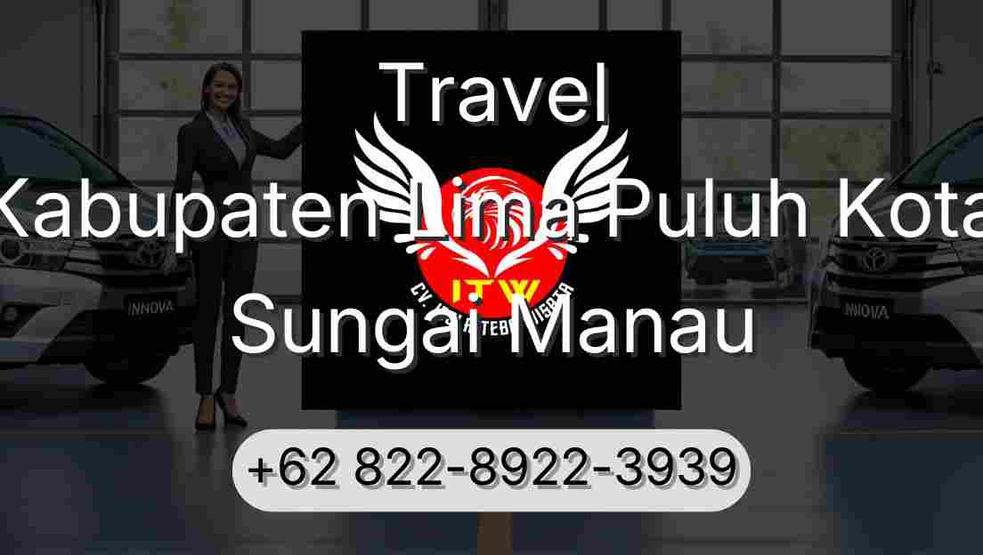 Travel Kabupaten Lima Puluh Kota Sungai Manau