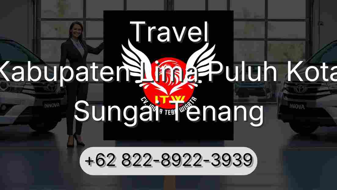 Travel Kabupaten Lima Puluh Kota Sungai Tenang