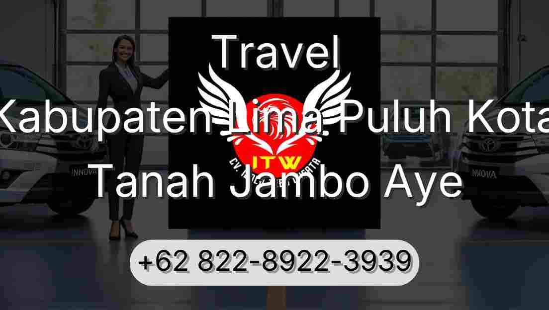 Travel Kabupaten Lima Puluh Kota Tanah Jambo Aye