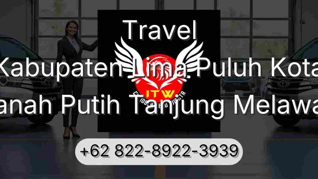 Travel Kabupaten Lima Puluh Kota Tanah Putih Tanjung Melawan