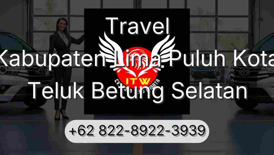 Travel Kabupaten Lima Puluh Kota Teluk Betung Selatan