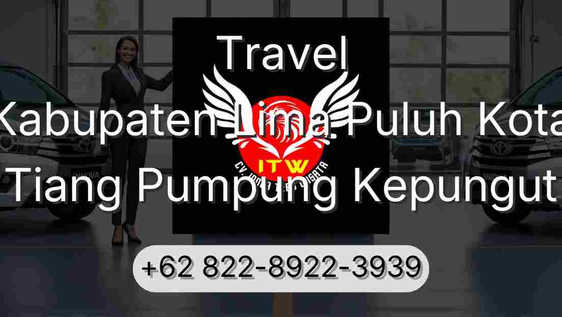 Travel Kabupaten Lima Puluh Kota Tiang Pumpung Kepungut