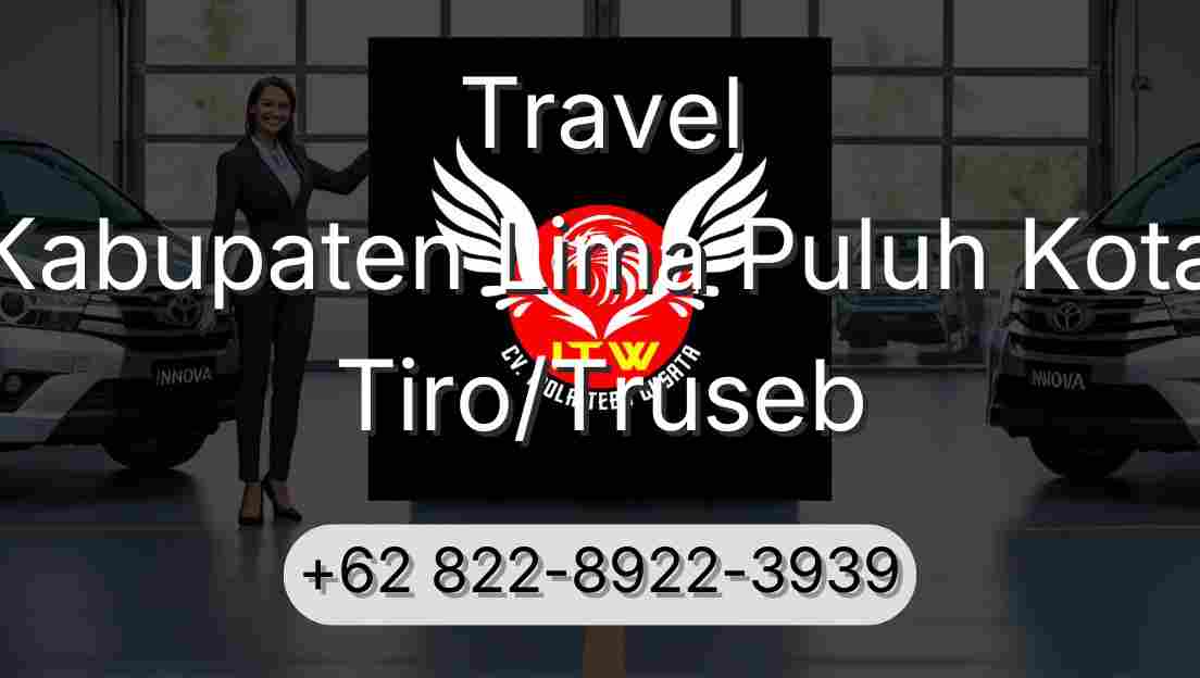 Travel Kabupaten Lima Puluh Kota Tiro/Truseb