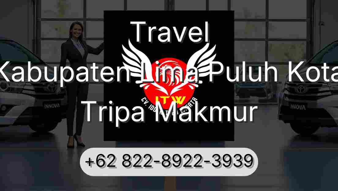 Travel Kabupaten Lima Puluh Kota Tripa Makmur