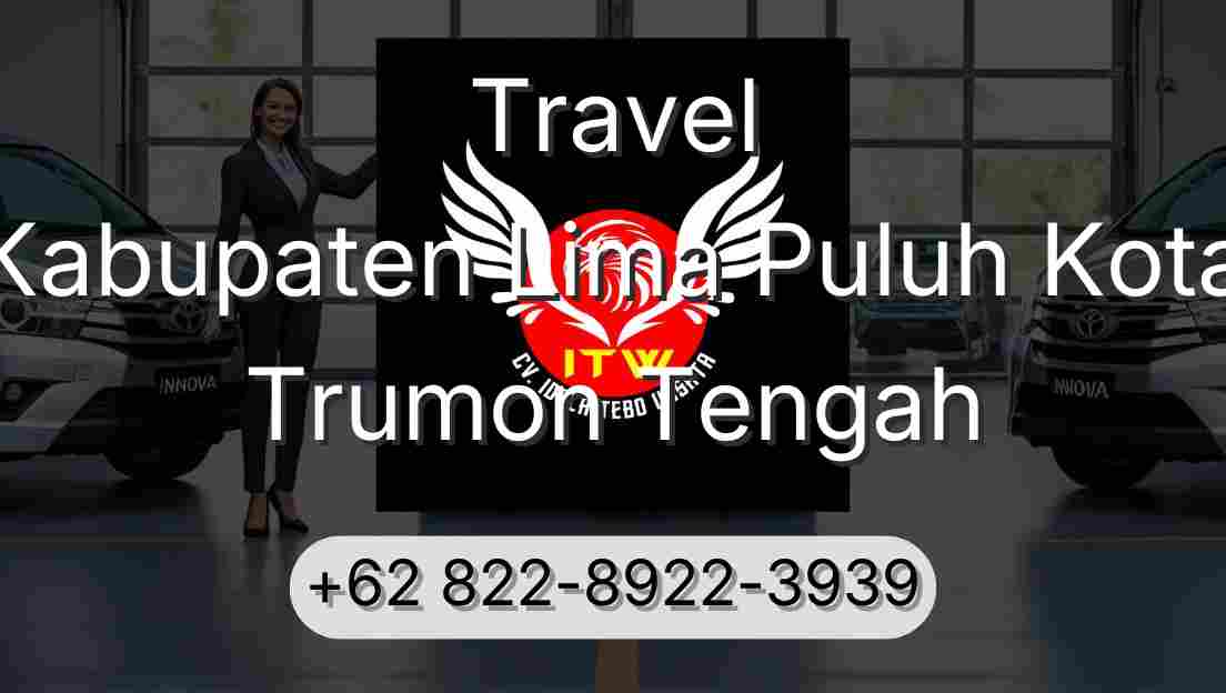 Travel Kabupaten Lima Puluh Kota Trumon Tengah