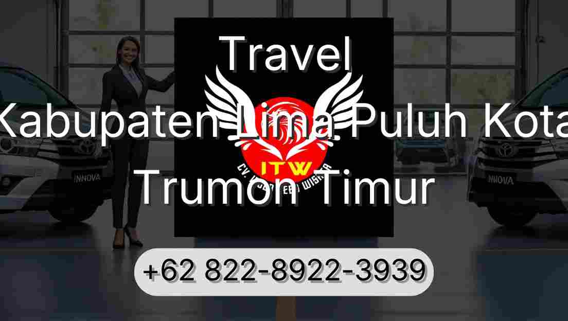 Travel Kabupaten Lima Puluh Kota Trumon Timur