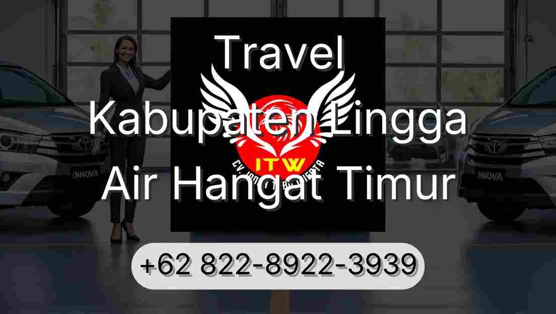 Travel Kabupaten Lingga Air Hangat Timur