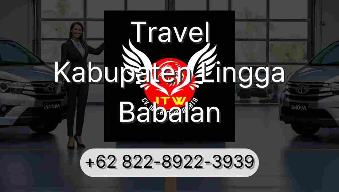 Travel Kabupaten Lingga Babalan