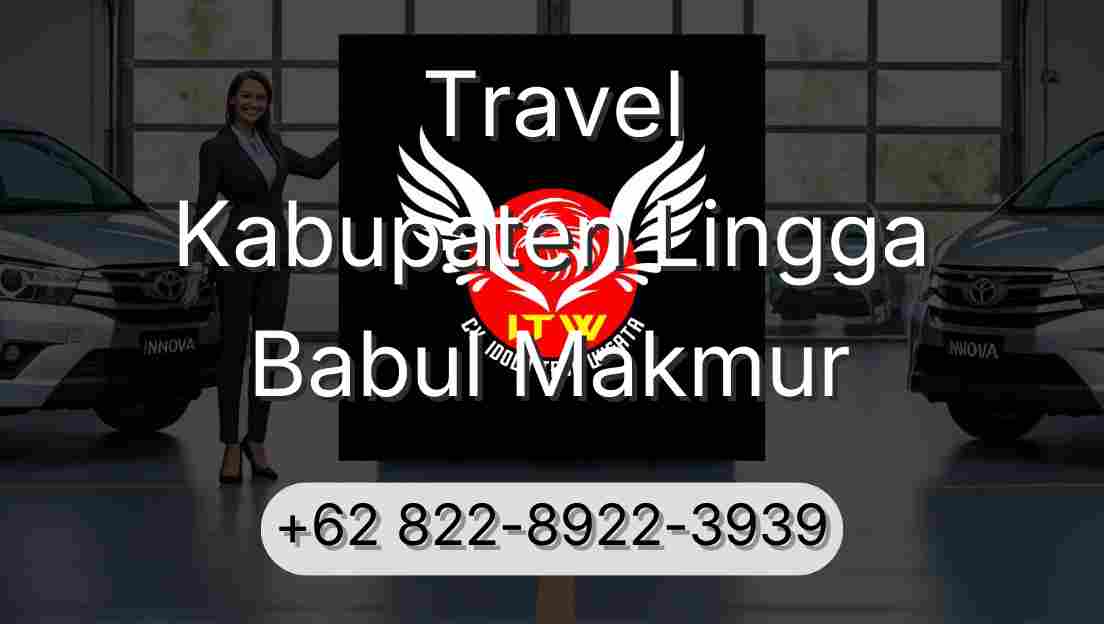 Travel Kabupaten Lingga Babul Makmur