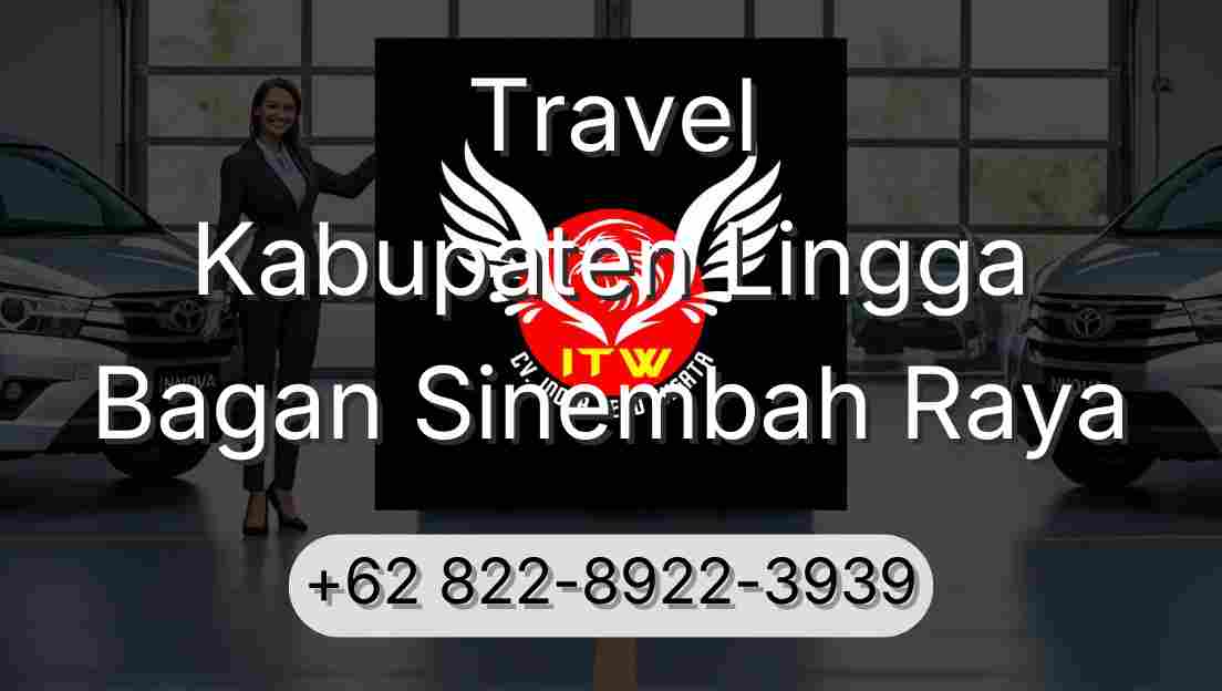 Travel Kabupaten Lingga Bagan Sinembah Raya