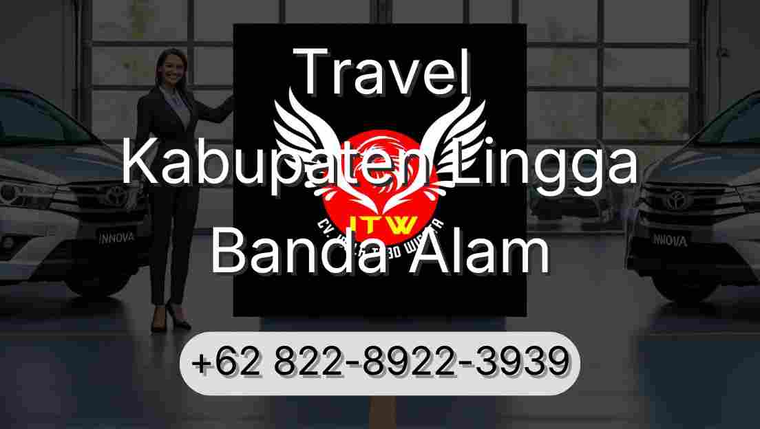 Travel Kabupaten Lingga Banda Alam
