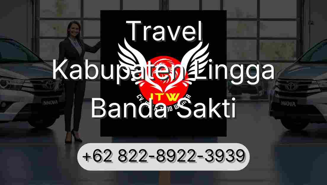 Travel Kabupaten Lingga Banda Sakti