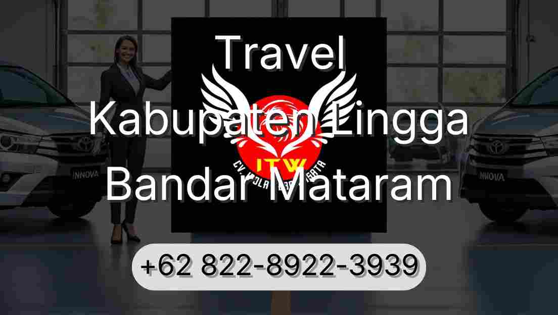 Travel Kabupaten Lingga Bandar Mataram