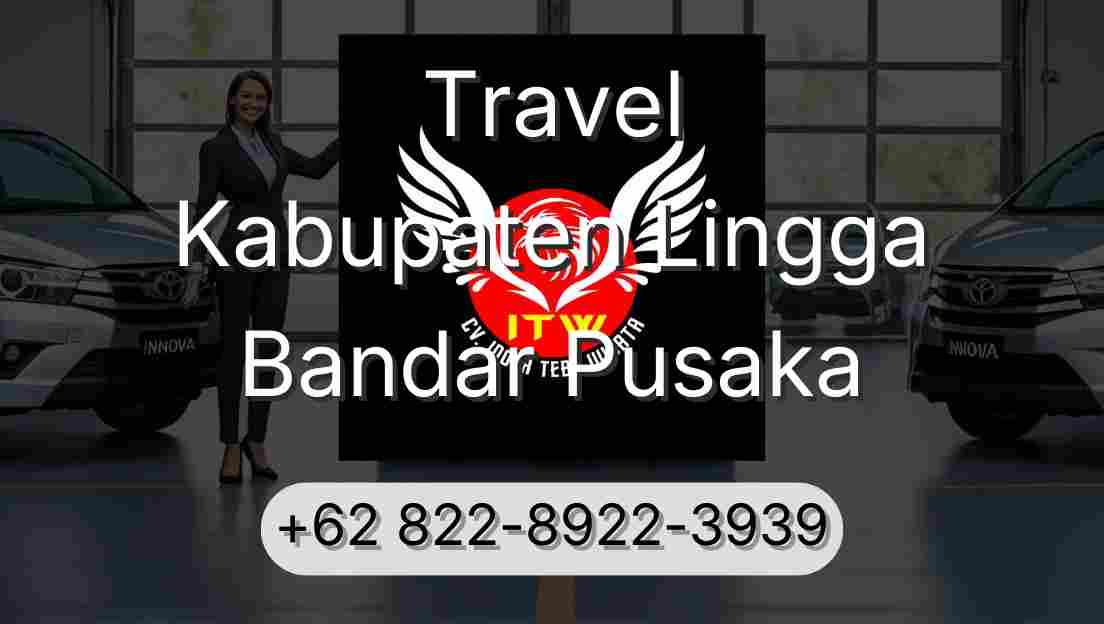 Travel Kabupaten Lingga Bandar Pusaka
