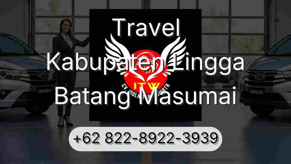 Travel Kabupaten Lingga Batang Masumai