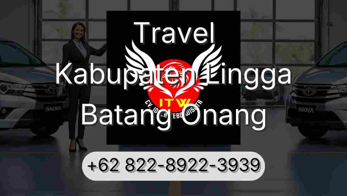 Travel Kabupaten Lingga Batang Onang