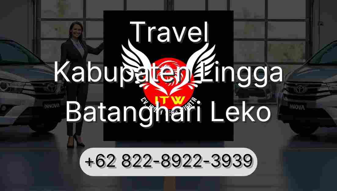 Travel Kabupaten Lingga Batanghari Leko