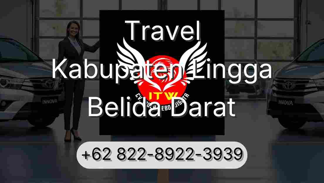 Travel Kabupaten Lingga Belida Darat