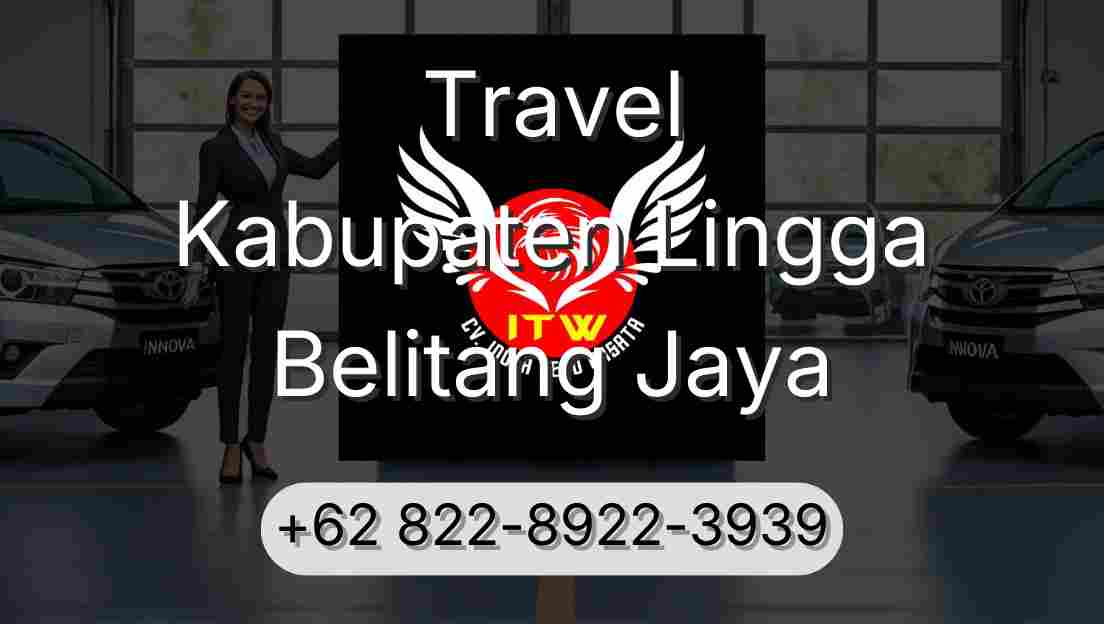 Travel Kabupaten Lingga Belitang Jaya
