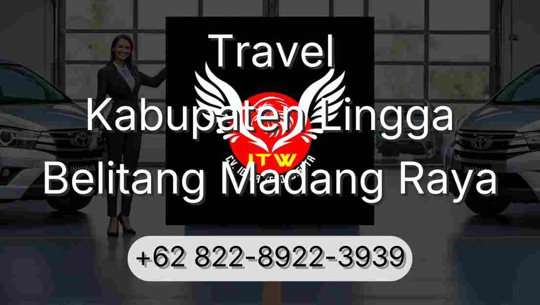 Travel Kabupaten Lingga Belitang Madang Raya