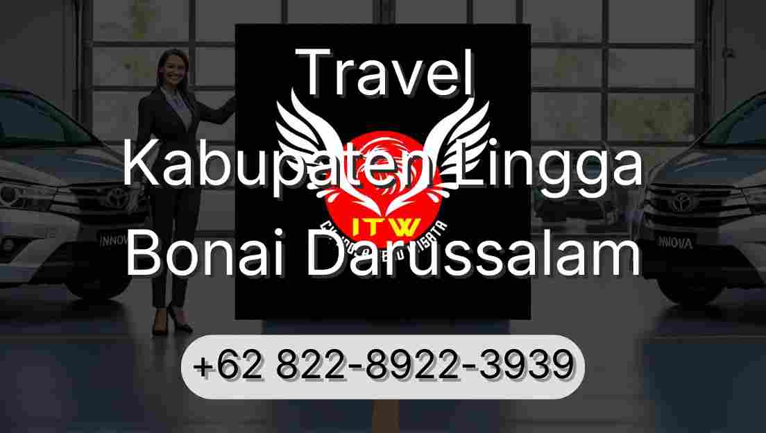 Travel Kabupaten Lingga Bonai Darussalam