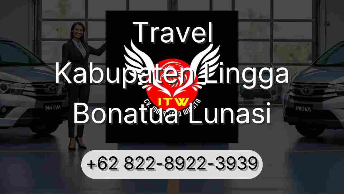Travel Kabupaten Lingga Bonatua Lunasi