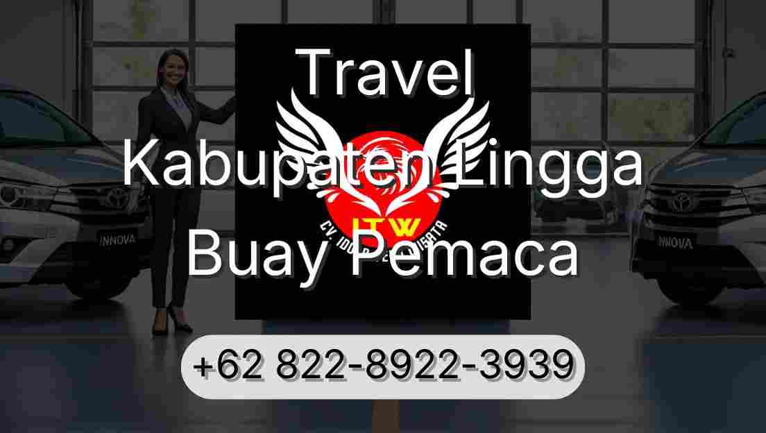 Travel Kabupaten Lingga Buay Pemaca