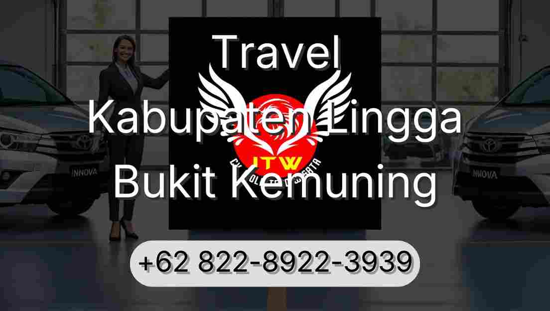Travel Kabupaten Lingga Bukit Kemuning