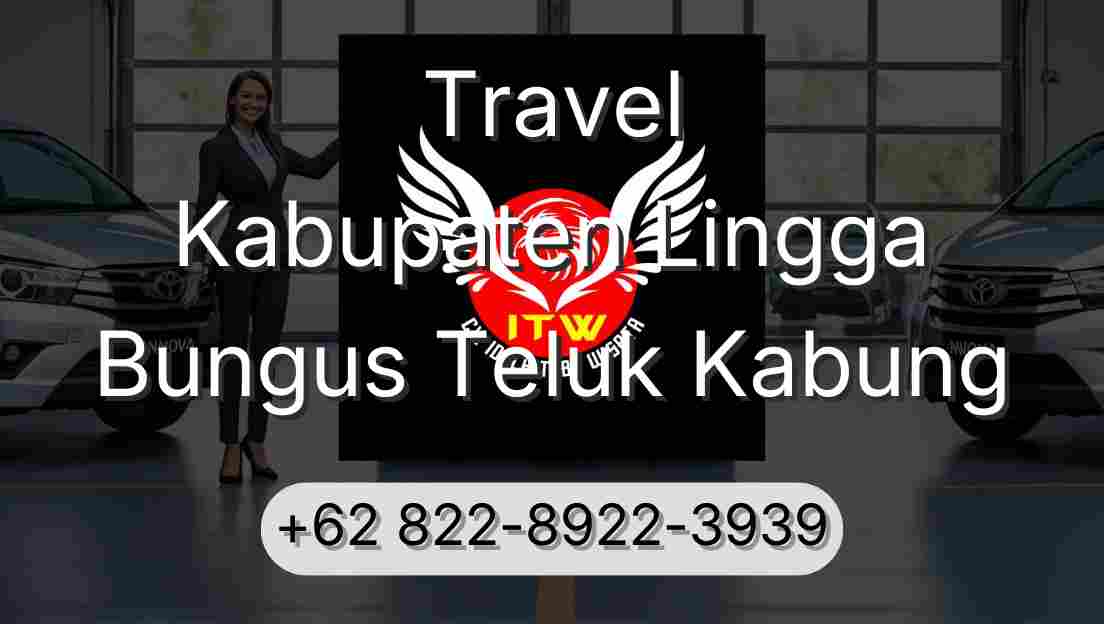 Travel Kabupaten Lingga Bungus Teluk Kabung