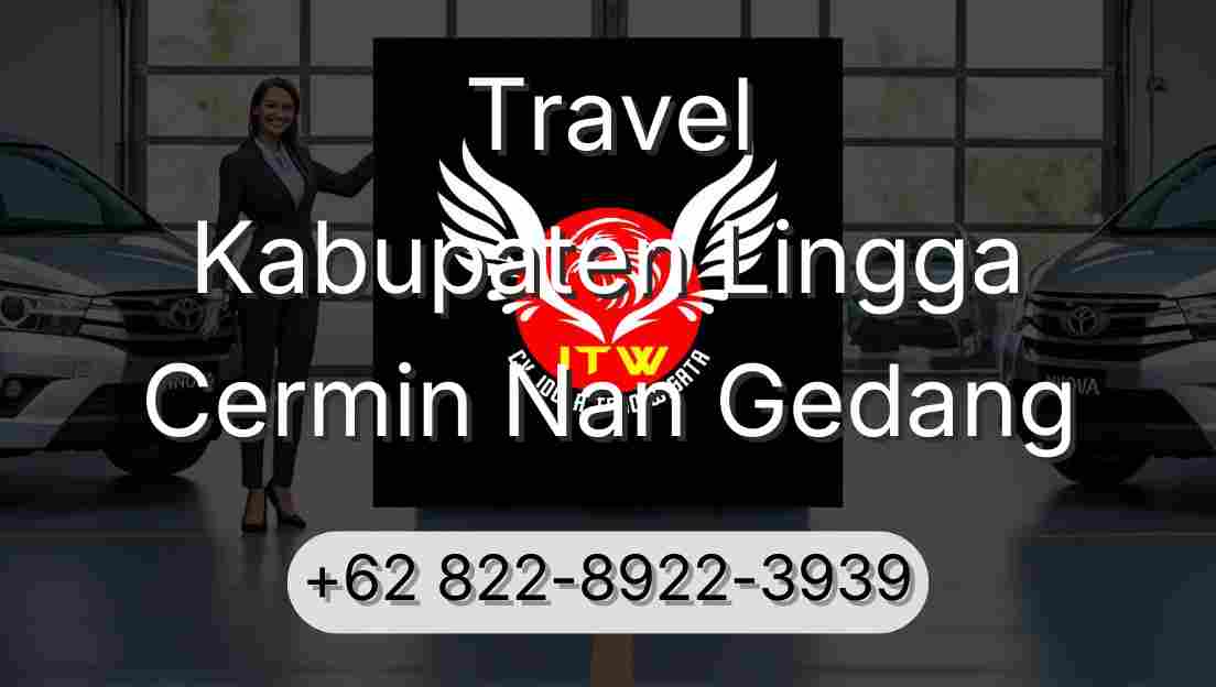 Travel Kabupaten Lingga Cermin Nan Gedang